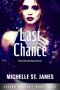 [Second Chance 03] • Last Chance